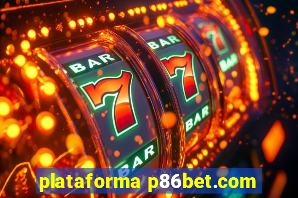 plataforma p86bet.com